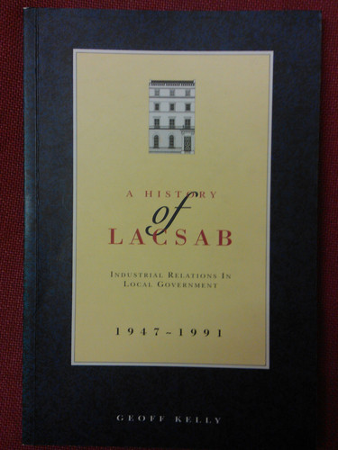 A history of the Local Authorities' Conditions of Service Advisory Board 1947 to 1991