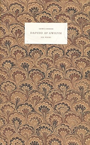 Chwe Cherdd: Six Poems