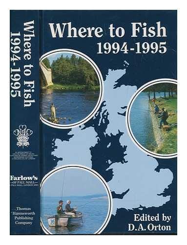 Where to Fish, 1994-1995
