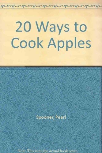 20 Ways to Cook Apples