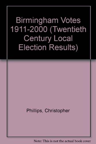 Birmingham Votes 1911-2000