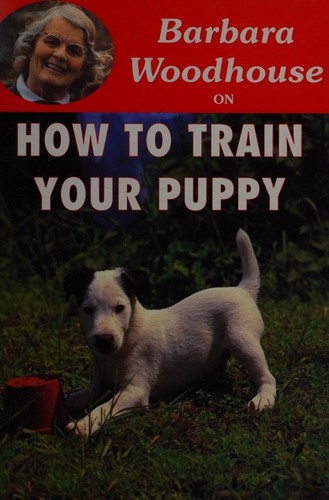 How to Train Your Puppy (Barbara Woodhouse on)