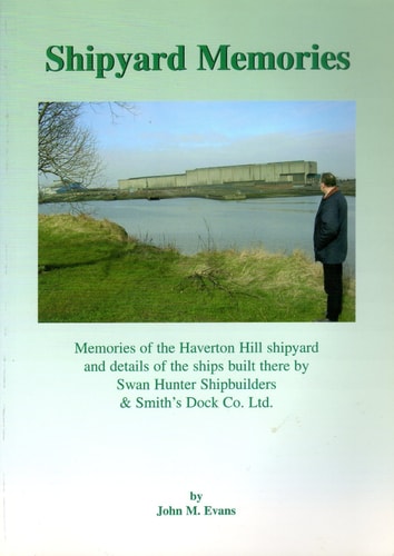 The Shipbuilder's Apprentice: One Man's Memories, 1935-42, of Yarwood's Shipyard, Northwich