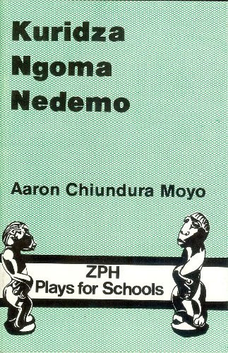 Kuridza ngoma nedemo (ZPH plays for schools series)