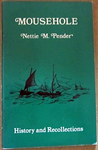 A Short History of Mousehole, with Personal Recollections
