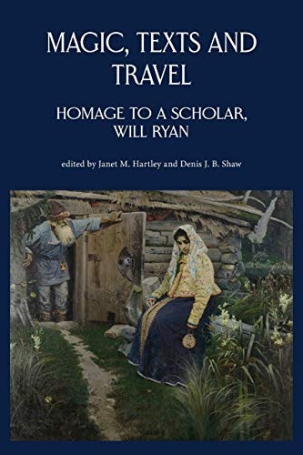 Magic, Texts and Travel Homage to a Scholar, Will Ryan