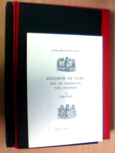 Kendrew of York and His Chapbooks for Ch