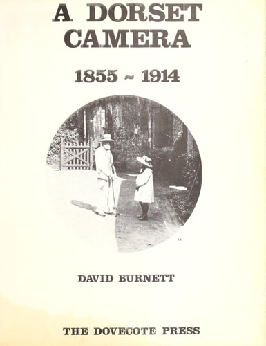 A Dorset Camera, 1855-1914