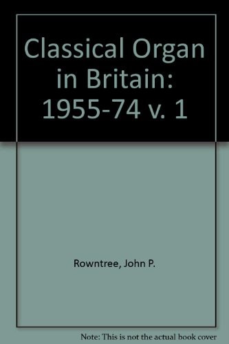 The classical organ in Britain