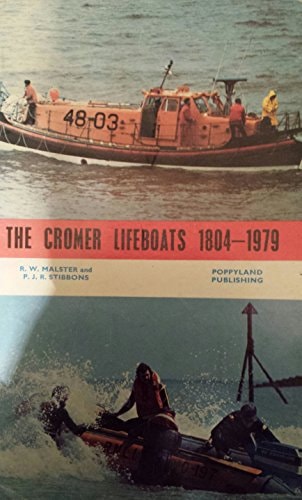 The Cromer Lifeboats 1804-1979