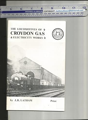 The History of Croydon Gas & Electricity Works and Their Locomotives