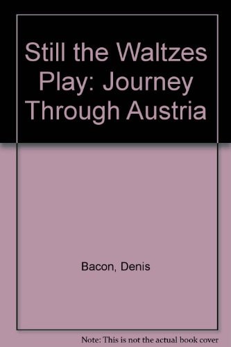 Still the Waltzes Play: Pictures, Words, and Music