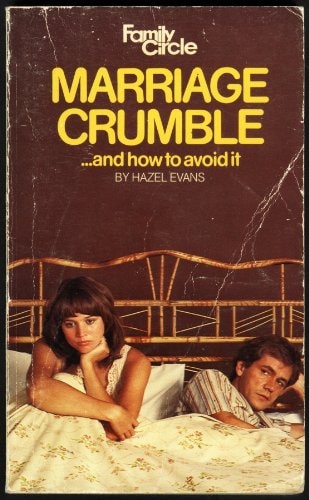 Marriage Crumble and How to Avoid It