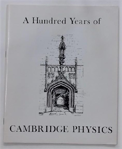 Hundred Years of Cambridge Physics