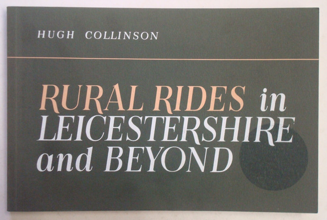 Rural Rides in Leicestershire and Beyond