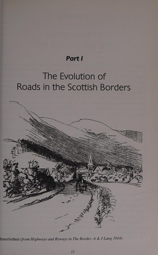 Border Highways The Story of the Roads and Early Transport in the Scottish Borders