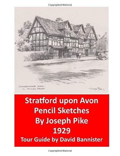 Stratford upon Avon Pencil Sketches Joseph Pike 1929 Tour Guide