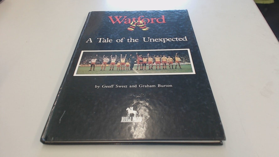 Watford A Tale of the Unexpected
