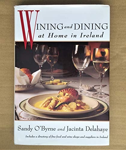 Wining and Dining at Home in Ireland
