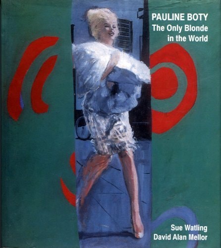 Pauline Boty, 1938-1966: The Only Blonde in the World