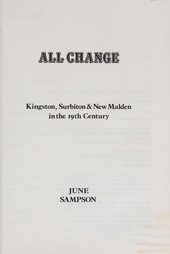 All Change Kingston, Surbiton & New Malden in the 19th Century