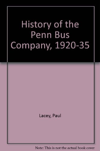 A History of the Penn Bus Company 1920-1935