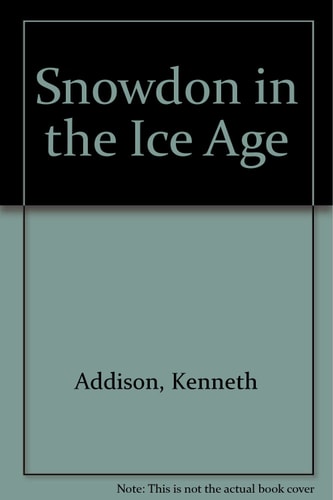 Snowdon in the Ice Age