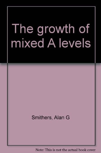 The Growth of Mixed A Levels