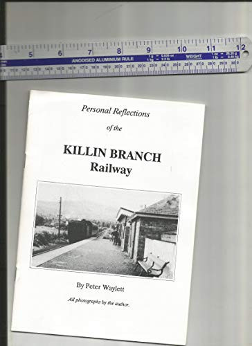 Personal Reflections of the Killin Branch Railway