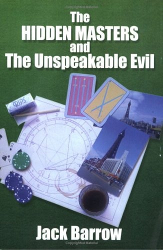The Hidden Masters and the Unspeakable Evil
