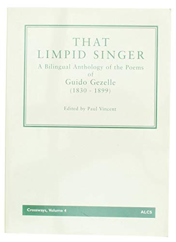 That limpid singer a bilingual anthology of the poems of Guido Gezelle (1830-1899)