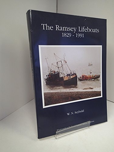 The Ramsey Lifeboats, 1829-1991