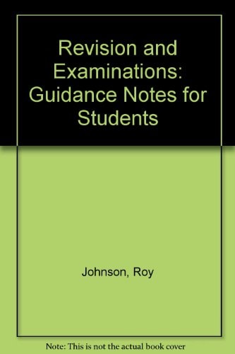 Revision and Examinations Guidance Notes for Students