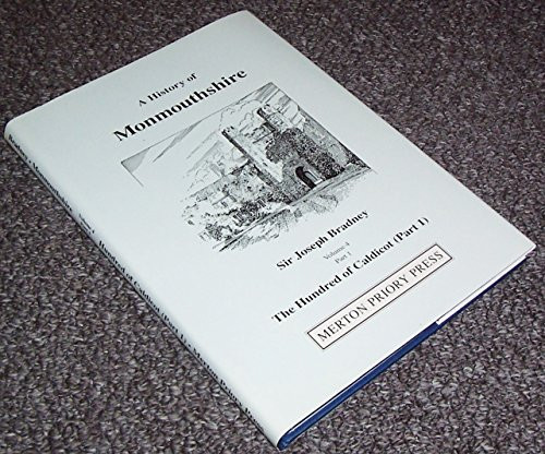A History of Monmouthshire: pt. 1. The hundred of Caldicot (pt. 1)