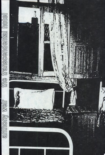 The Transcendental Hotel Poems for a False Millenium