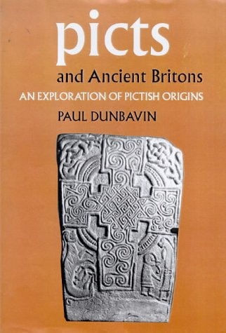Picts and Ancient Britons An Exploration of Pictish Origins