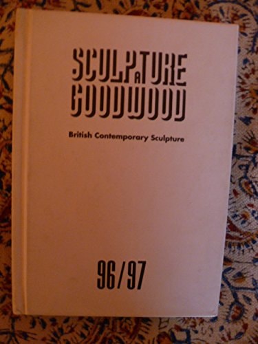 British Contemporary Sculpture at Goodwood 1996-97