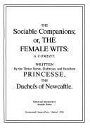 Sociable Companions, The: Or, The Female Wits - A Comedy