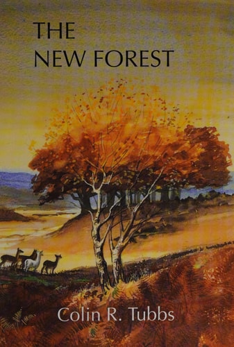 The New Forest history, ecology and conservation
