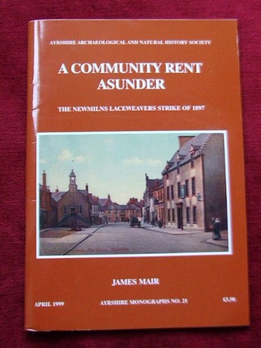The Rise and Fall of Mining Communities in Central Ayrshire in the 19th and 20th Centuries