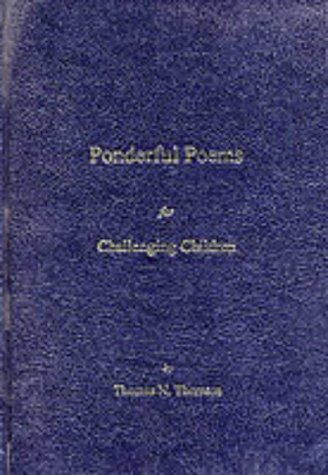 Ponderful Poems for Challenging Children
