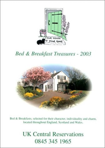 Our House Is Your Home: A Guide to the Best Bed and Breakfasts in the UK