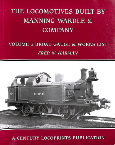 The Locomotives Built by Manning Wardle & Company