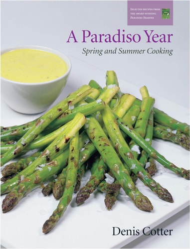 A Paradiso Year S and S Spring and Summer Cooking