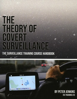 The Theory of Covert Surveillance 2020 The Surveillance Training Course Handbook