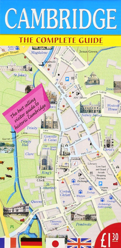 Cambridge, the Complete Guide Includes Internet Sites, Places to See, and Accommodation