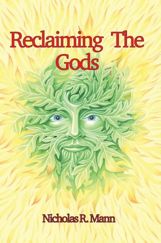 Reclaiming the Gods Magic, Sex, Death and Football
