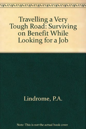 Travelling a Very Tough Road