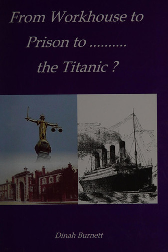From Workhouse to Prison To-- the Titanic?