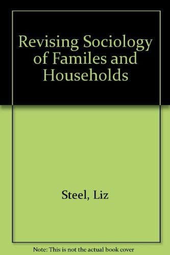 Revising Sociology of Familes and Households